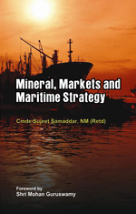 Minerals, Markets and Maritime Strategy