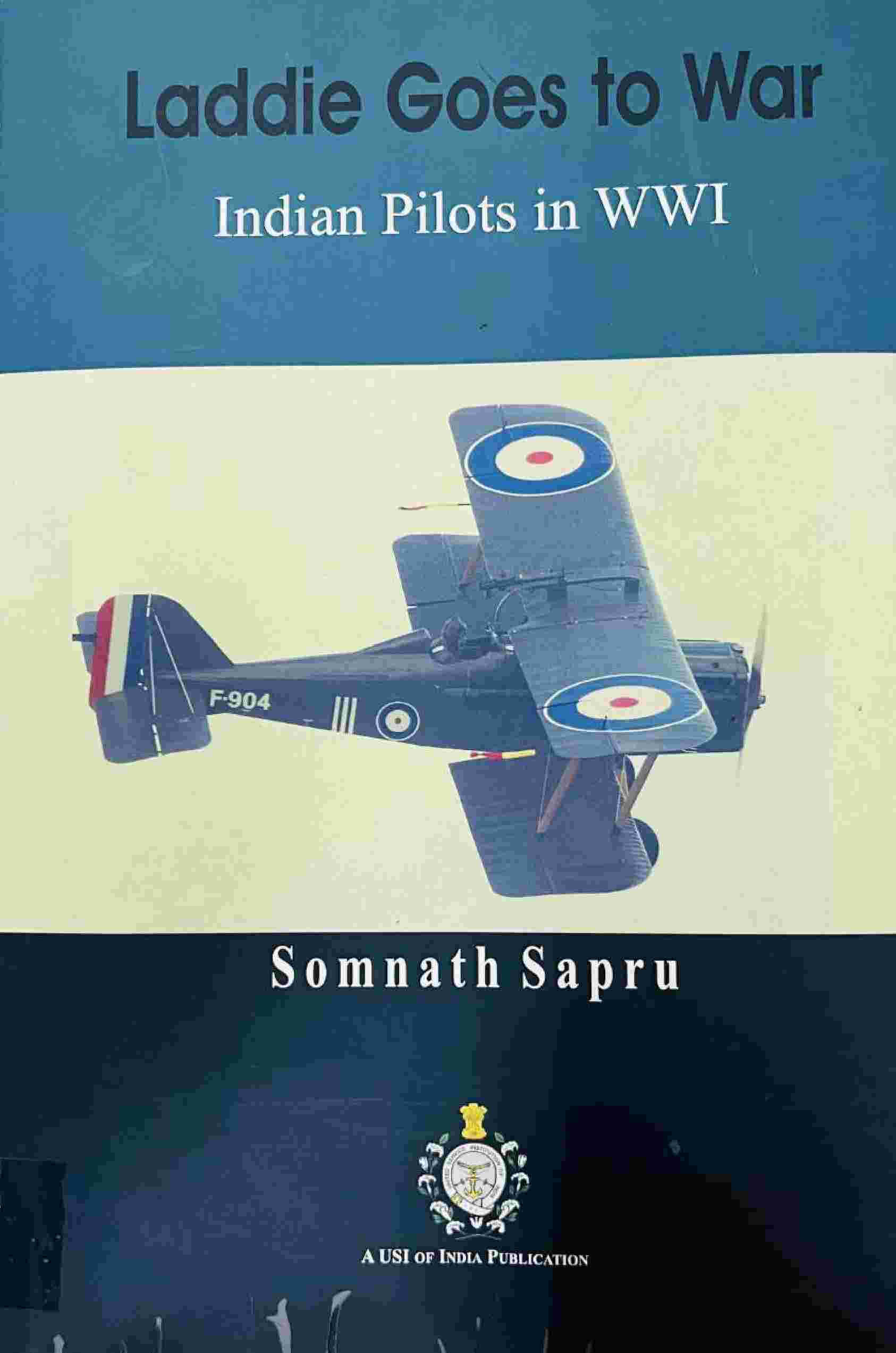 Laddie Goes to War: Indian Pilots in World War I