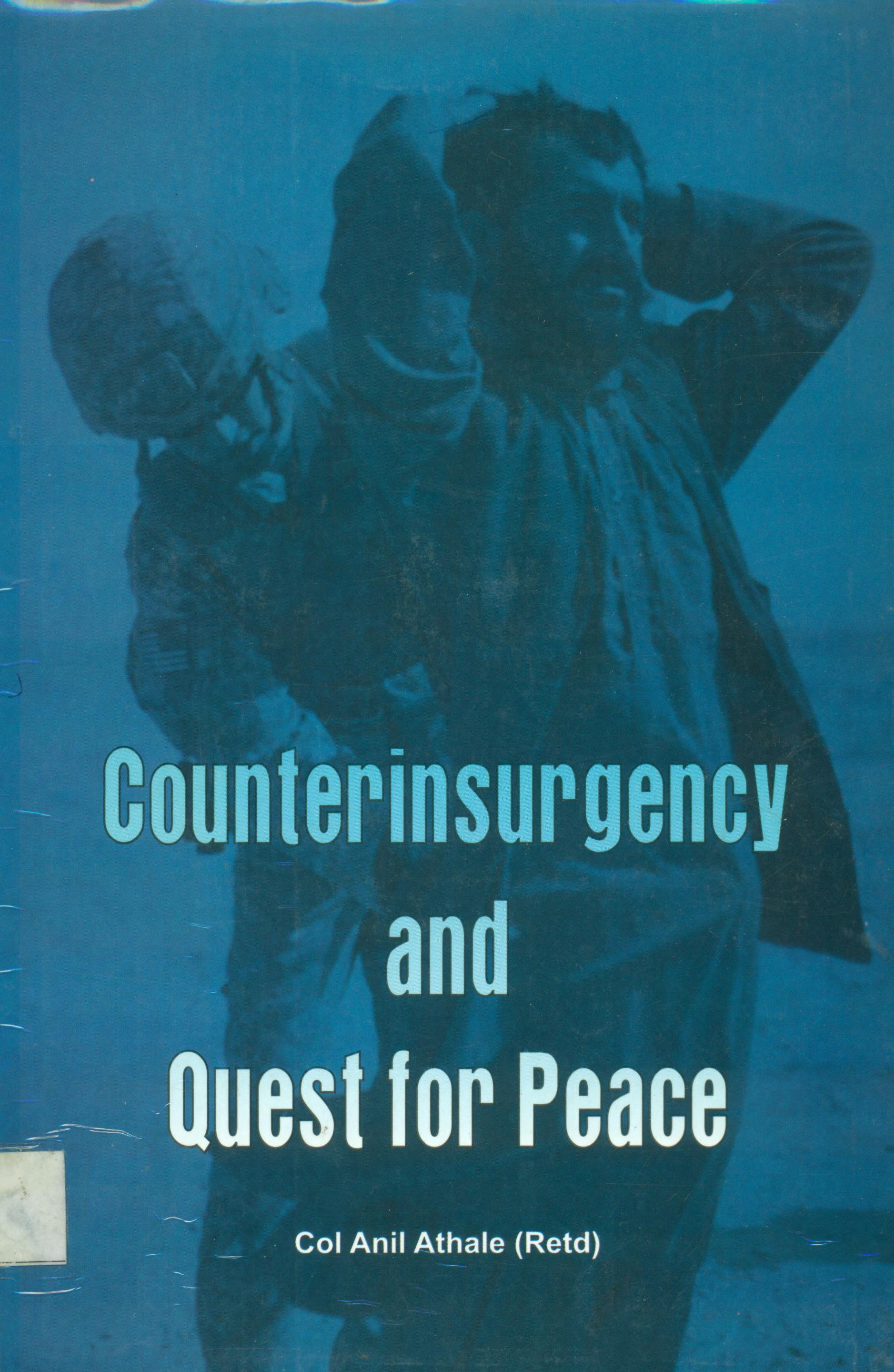 Counterinsurgency and Quest for Peace. 

 

 