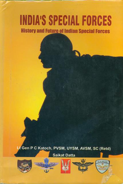 India?s Special Forces ? History and Future. 

