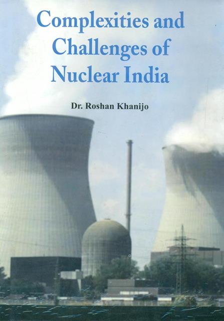 Complexities and Challenges of Nuclear India