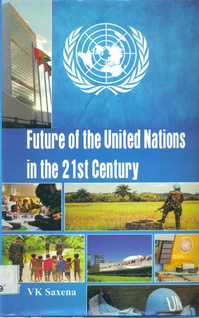 Future of the United Nations in the 21st Century





 