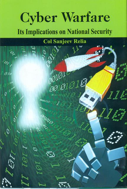 Cyber Warfare ? Its Implications on National Security


