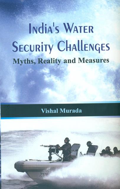 India?s Water Security Challenges : Myths,  

Reality and Measures




 