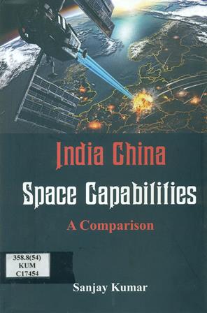 India China Space Capability ? A Comparison


