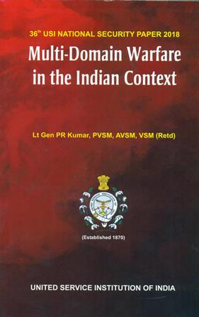 Multi-Domain Warfare in the Indian Context 