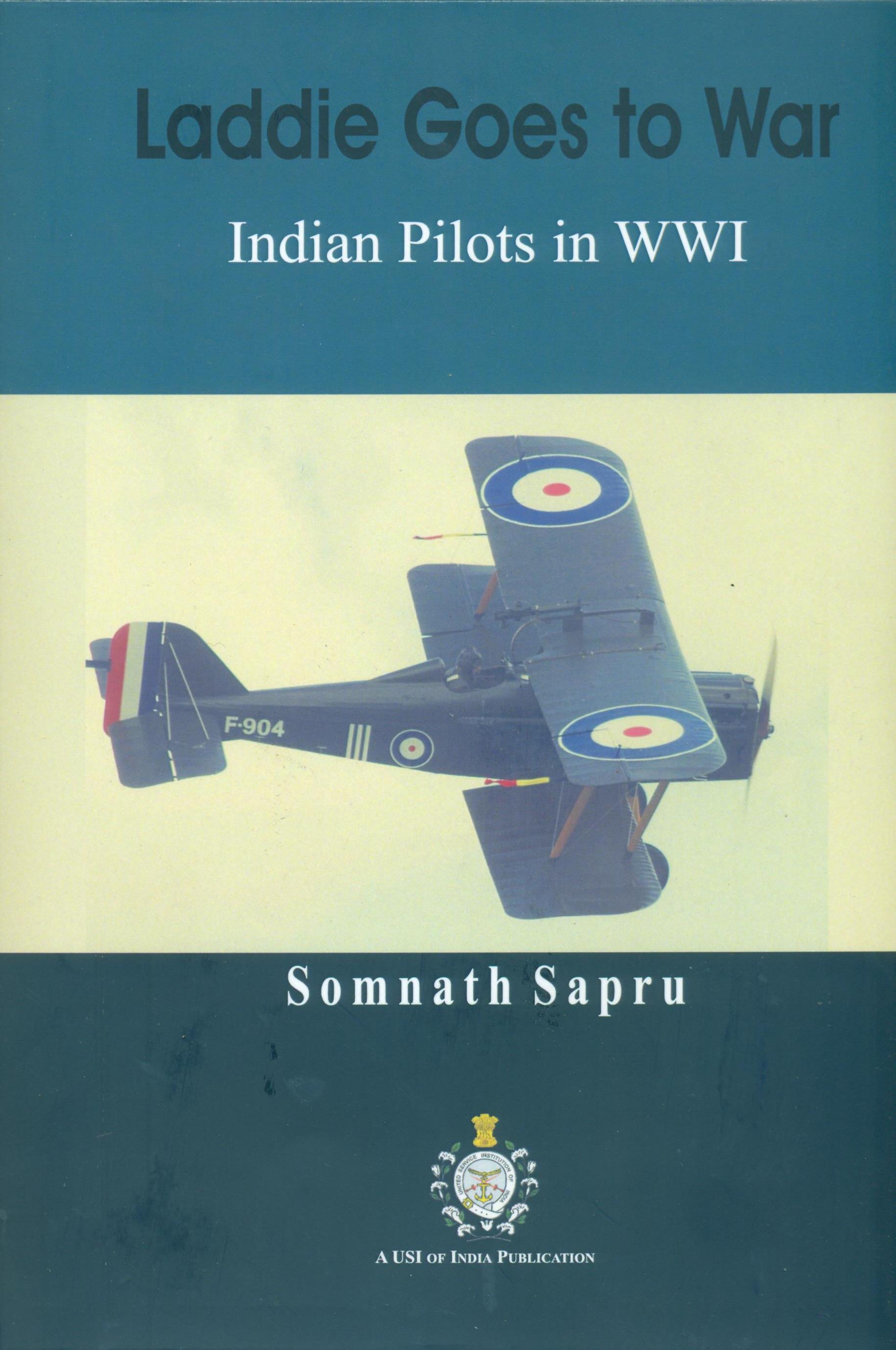 Laddie Goes to War ? Indian Pilots in WWI



