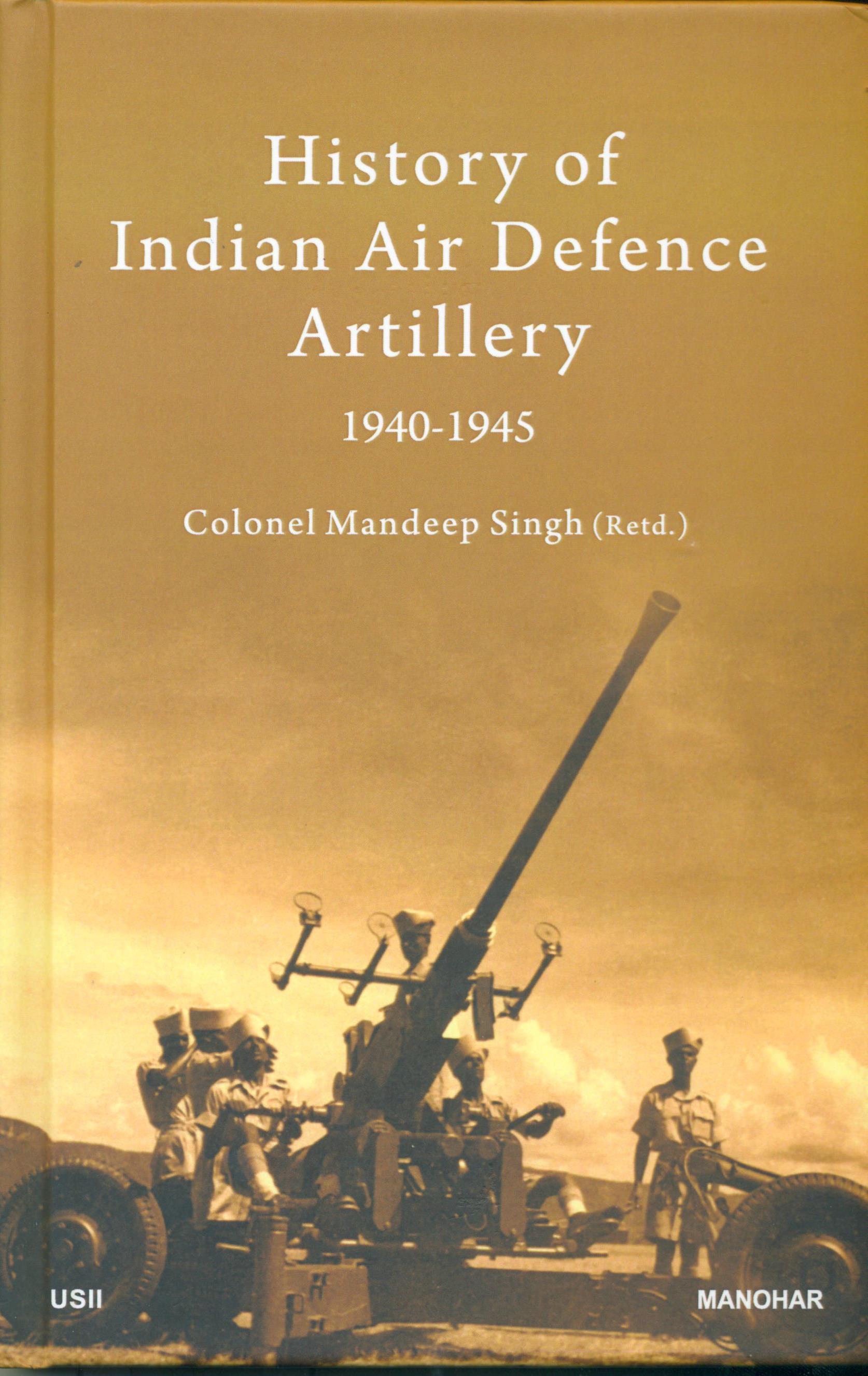 History of Indian Air Defence Artillery 1940-1945

